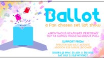 Ballot: A Fan Chosen Headliner Set | Sat 7/2 @ Elevation27