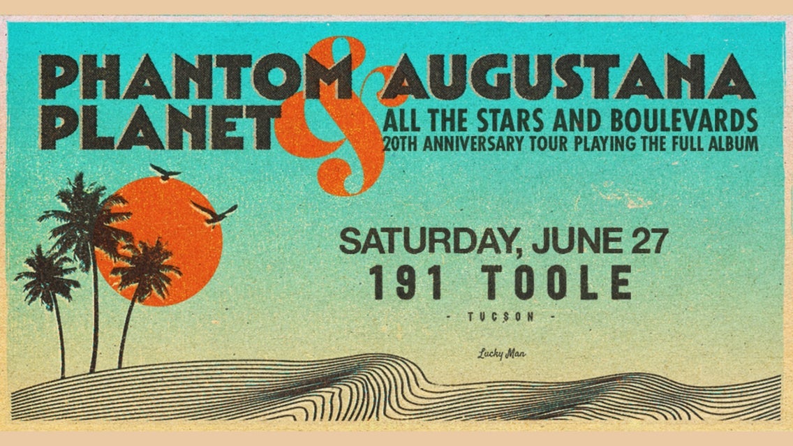 Phantom Planet & Augustana @ 191 Toole