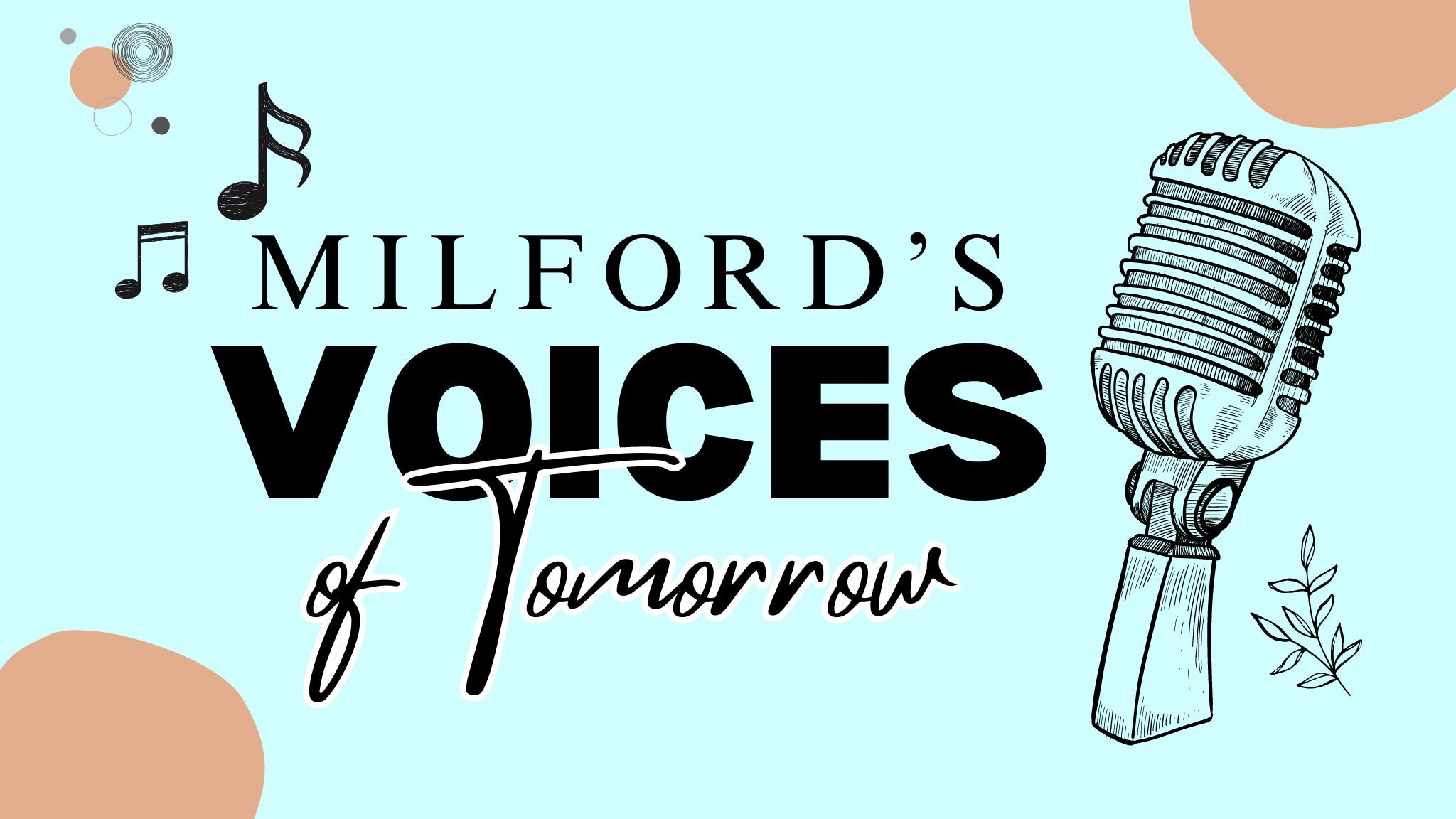 Voices of Tomorrow: Music Fest Weekend at Milford Theater – Milford, PA