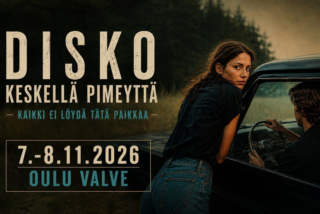 DISKO KESKELLÄ PIMEYTTÄ