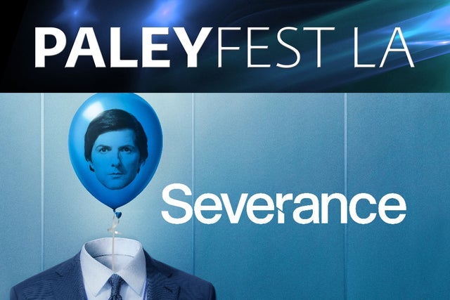 PaleyFest LA: Severance