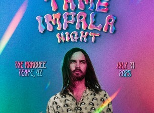 Tame Impala Night