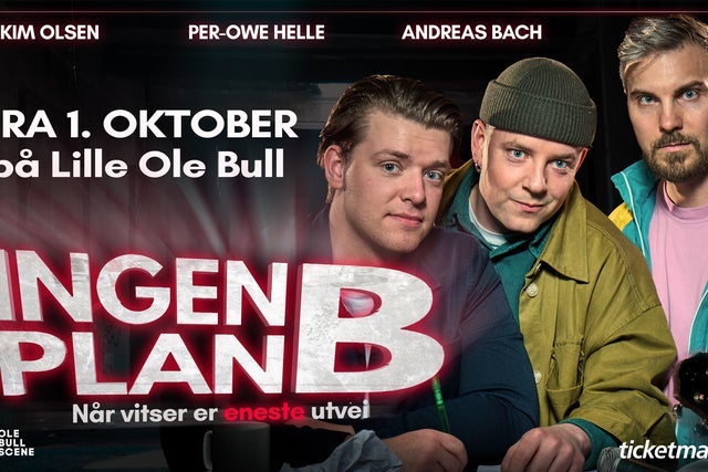 Ticket Reselling Ingen Plan B! Ticket Reselling Ingen Plan B!