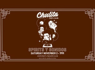 Chulita Vinyl Club: Spirits Y Sonidos