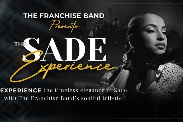 The Sade Experience! presales in Phoenix