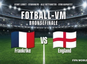Bilde for arrangement Fotball-VM på Sentrum Scene: BRONSEFINALE Frankrike - England