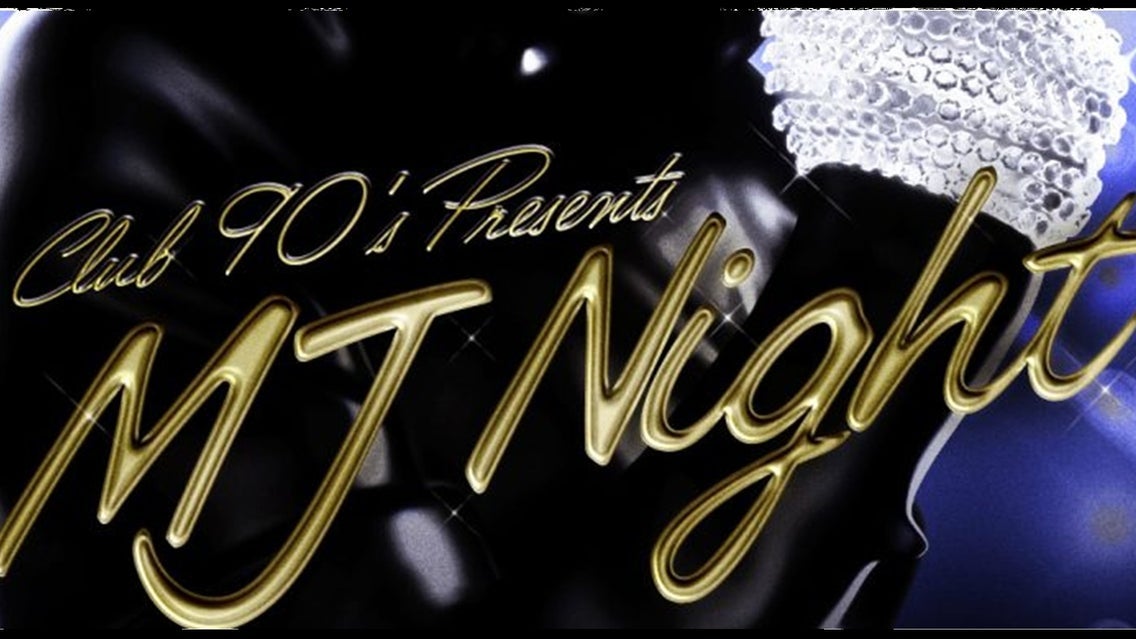 MJ Night (Ages 18+)