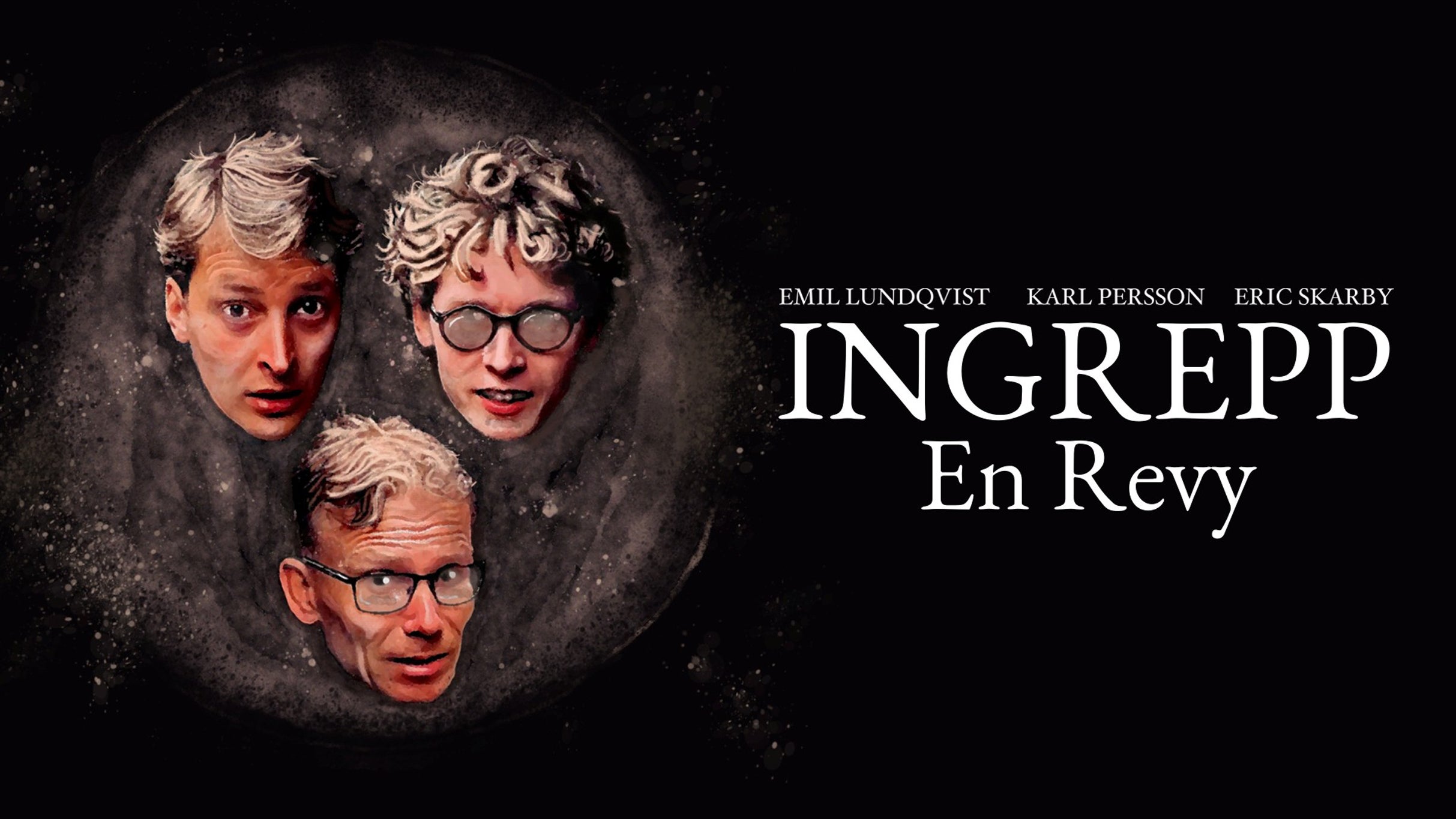 Ingrepp – En Revy concerts and tour dates | GlobalGigMap