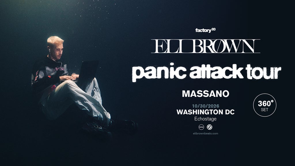 Eli Brown - Panic Attack Tour at Echostage in Washington D.C. on Friday, October 30, 2026