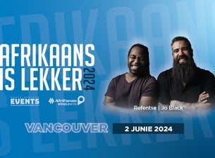 Afrikaans is Lekker 2024 Vancouver