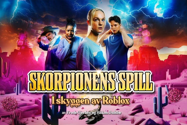 Ticket Reselling Riksteatret: Skorpionens spill - i skyggen av Roblox