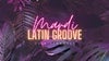 Mardi Latin Groove 