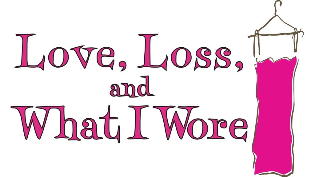 Love, Loss, And What I Wore