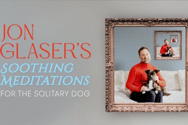 Jon Glaser: Soothing Meditations For The Solitary Dog presales in Brooklyn