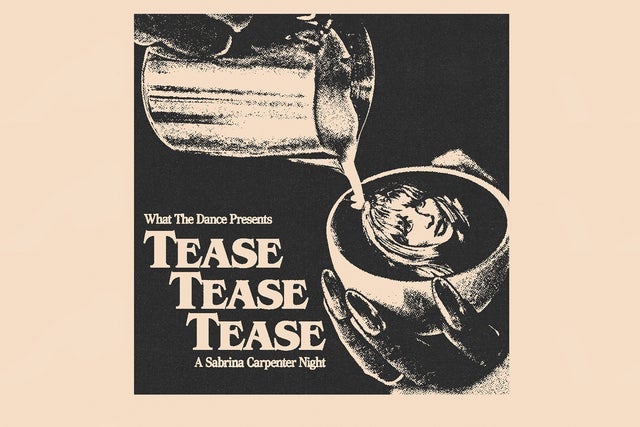 Tease Tease Tease - Flirty Pop Night Dance Party (18+)