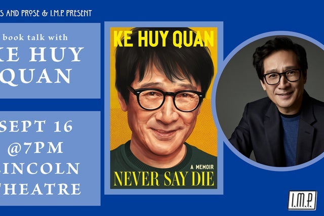 Presales to ke huy quan | never say die: members use these when buying pre-sale tickets