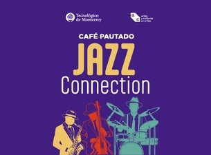 Café Pautado- JAZZ Connectión- SINFÓNICA TEC