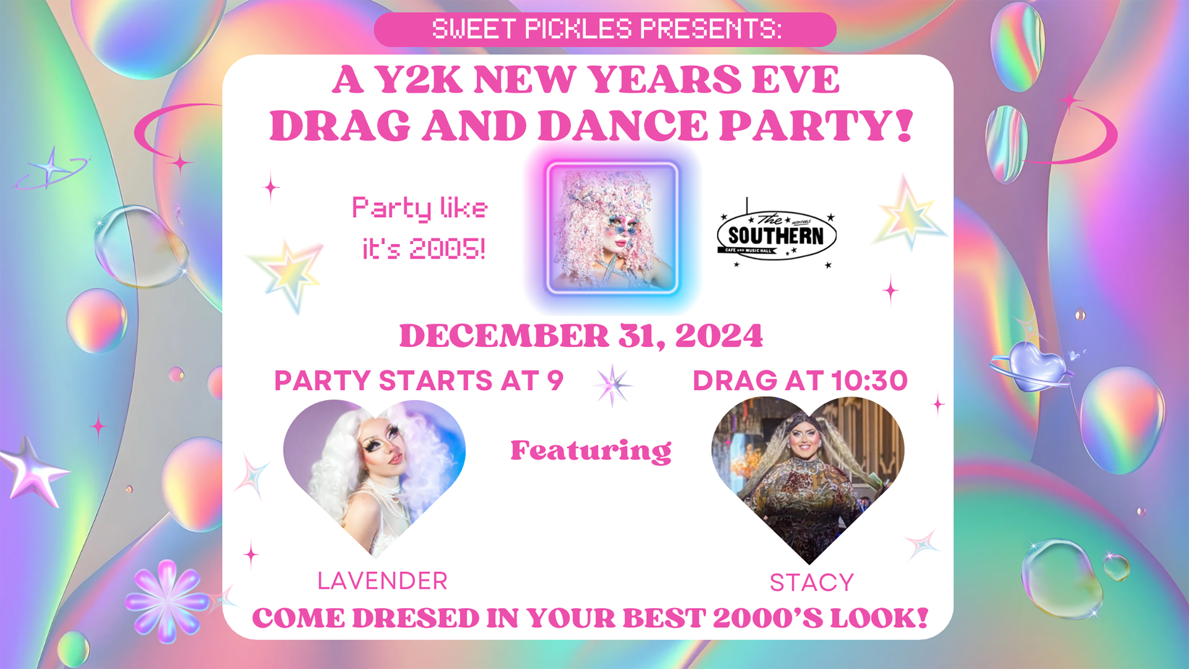 Sweet Pickles Presents: A Y2k New Year’s Eve Dance & Drag Party! at The Southern Cafe & Music Hall – Charlottesville, VA