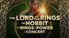 The Lord of the Rings, The Hobbit & The Rings of Power - The Concert