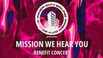 Mission We Hear You: A Benefit Concert concert image