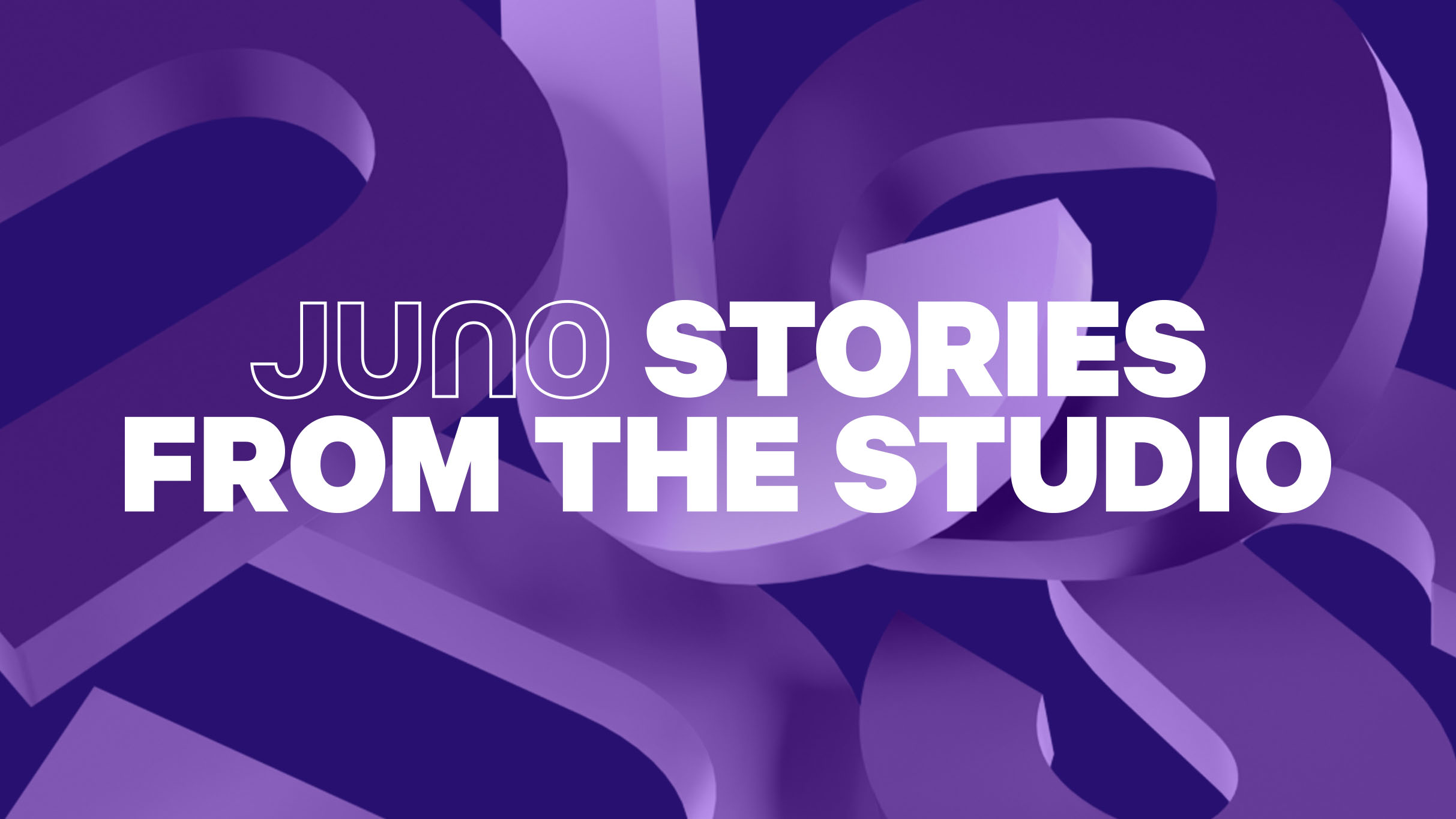 JUNO Stories From the Studio