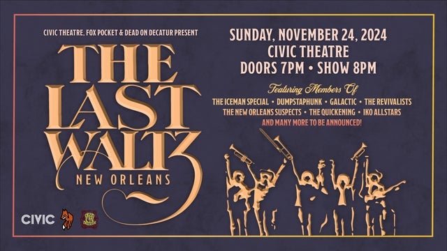 The Last Waltz New Orleans