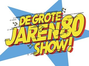 De Grote Jaren 80 show