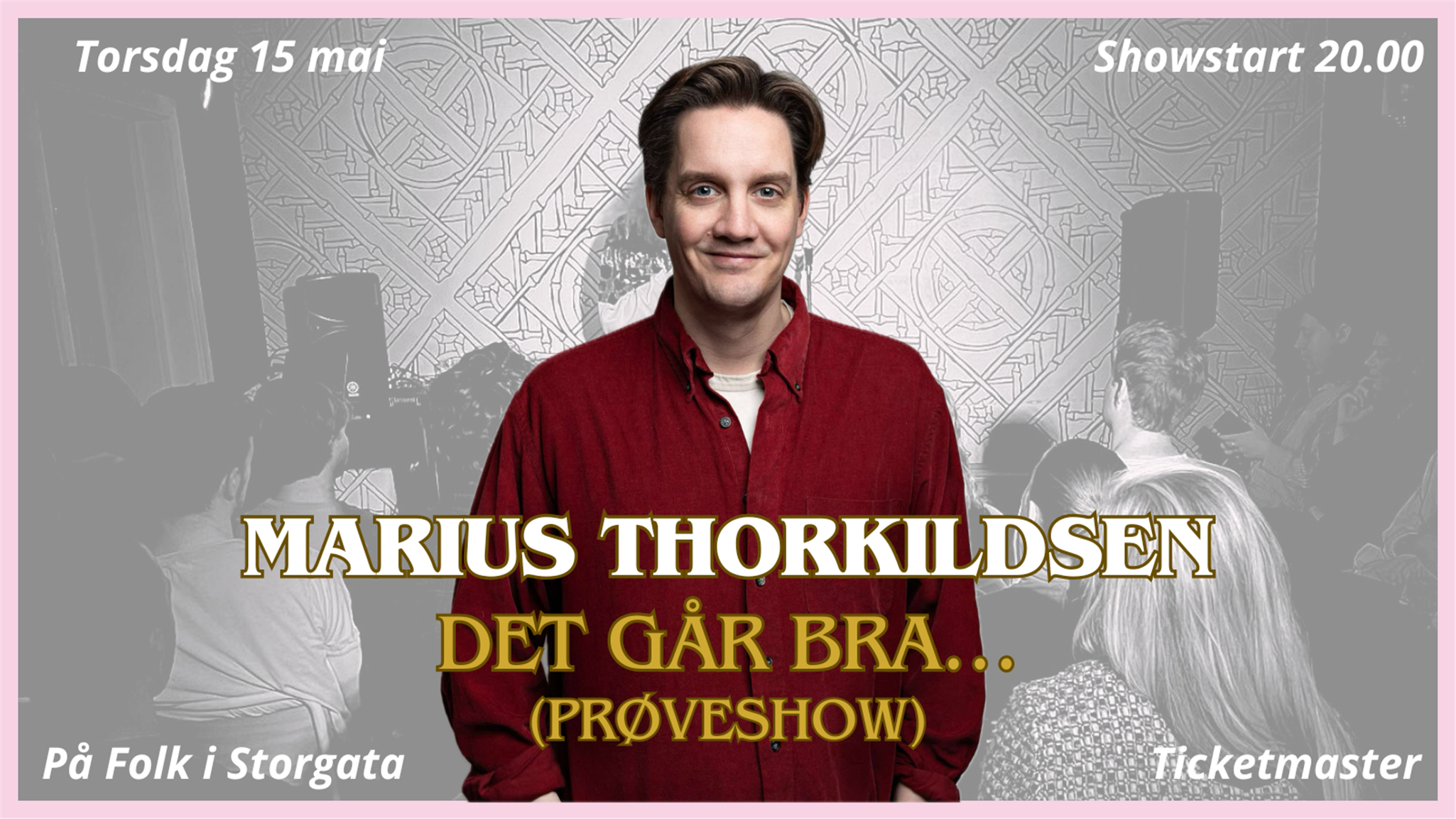 Marius Thorkildsen Prøveshow – 2025-05-15