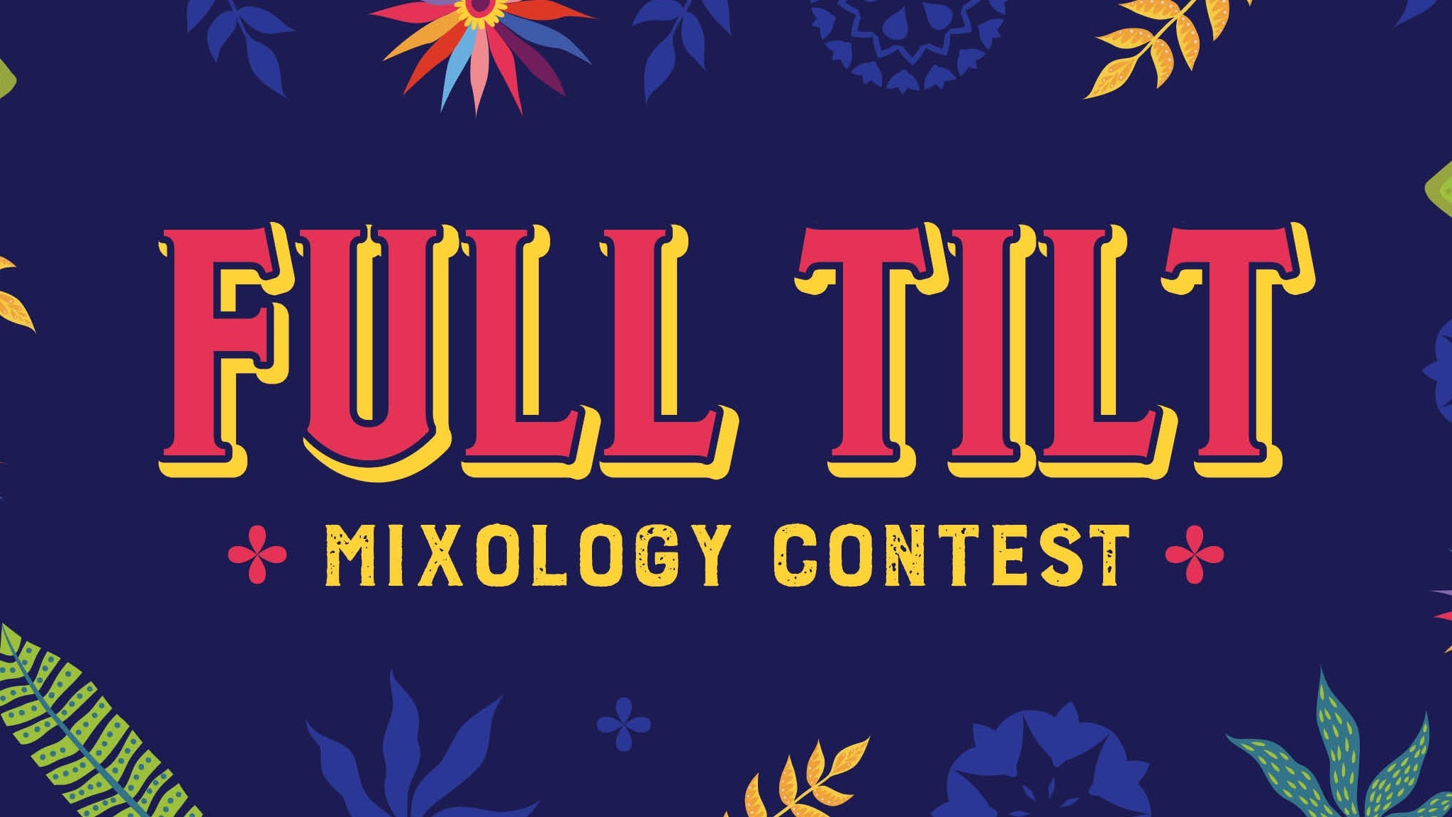 Full Tilt Mixology Contest in Rohnert Park promotional photo for Friends & Family Discount presale tickets offer