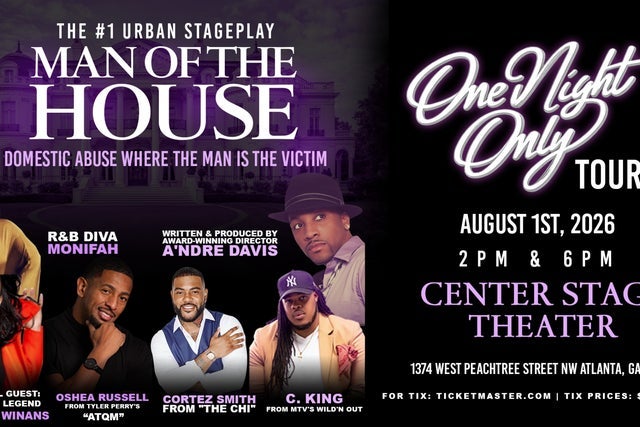 The #1 Urban Stageplay "Man of the House" (Early Show)