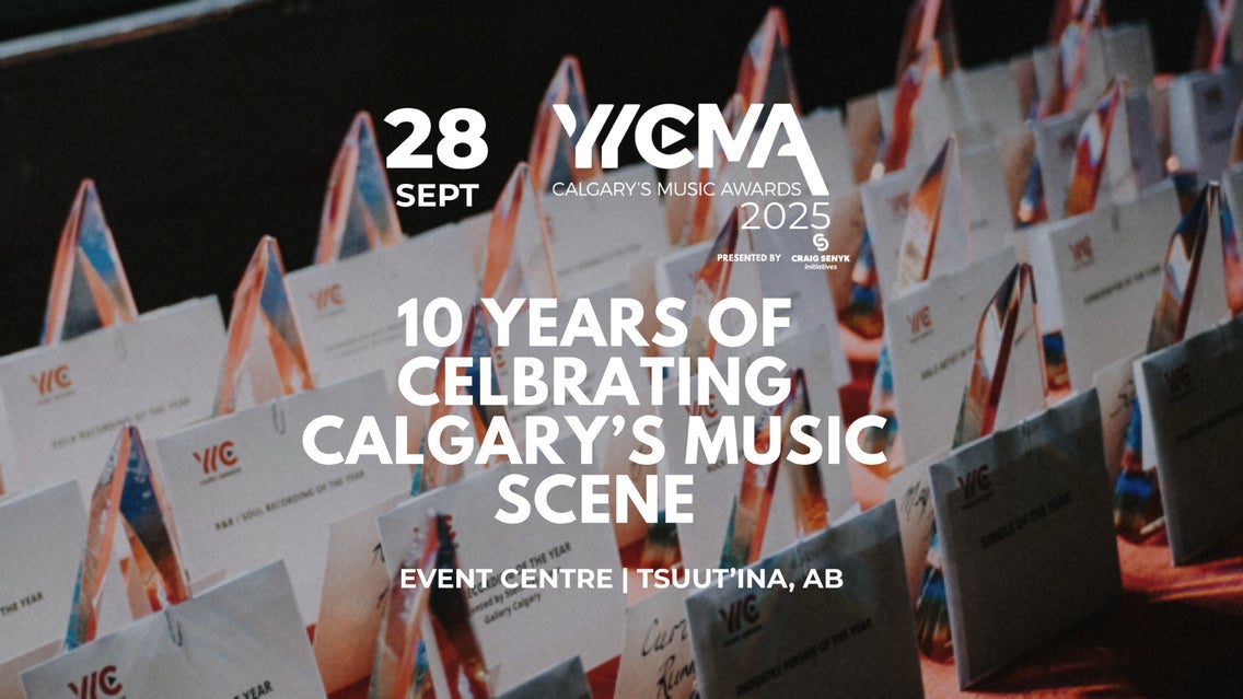 10th Annual YYC Music Awards - 2025