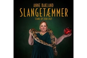 Anne Bakland - Slangetæmmer