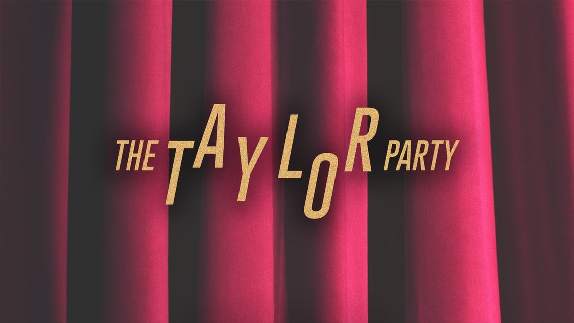 The Taylor Party: Taylor Swift Night | 18+ at The Masquerade