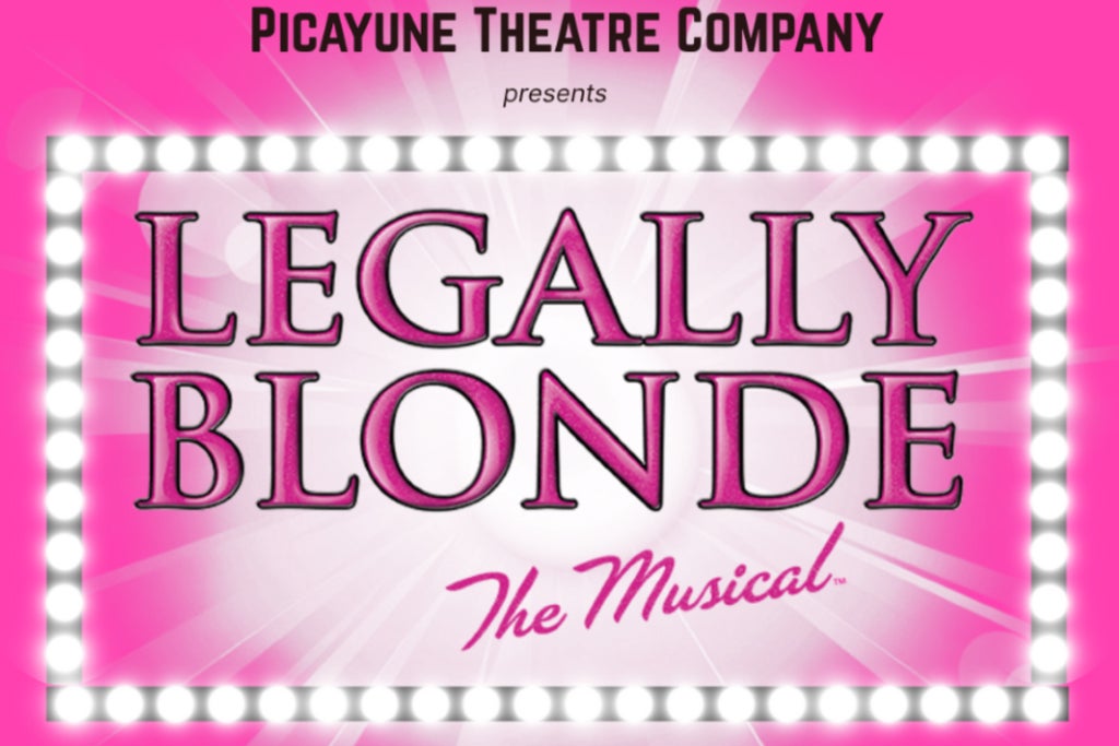 Picayune Theatre Company presents Legally Blonde the Musical show poster