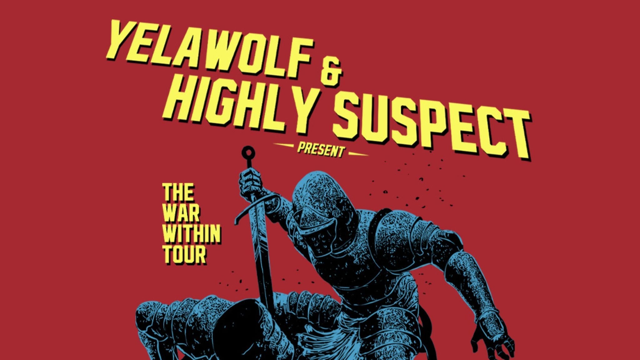 Yelawolf & Highly Suspect - The War Within Tour