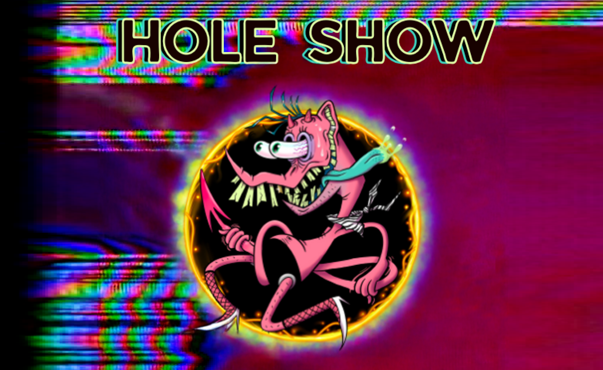 Hole Show: Cyber Hole
