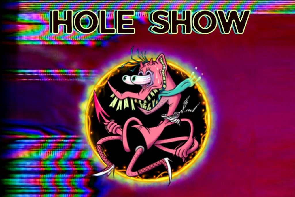 Hole Show: Cyber Hole
