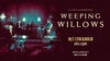 Weeping Willows vårturne 2026