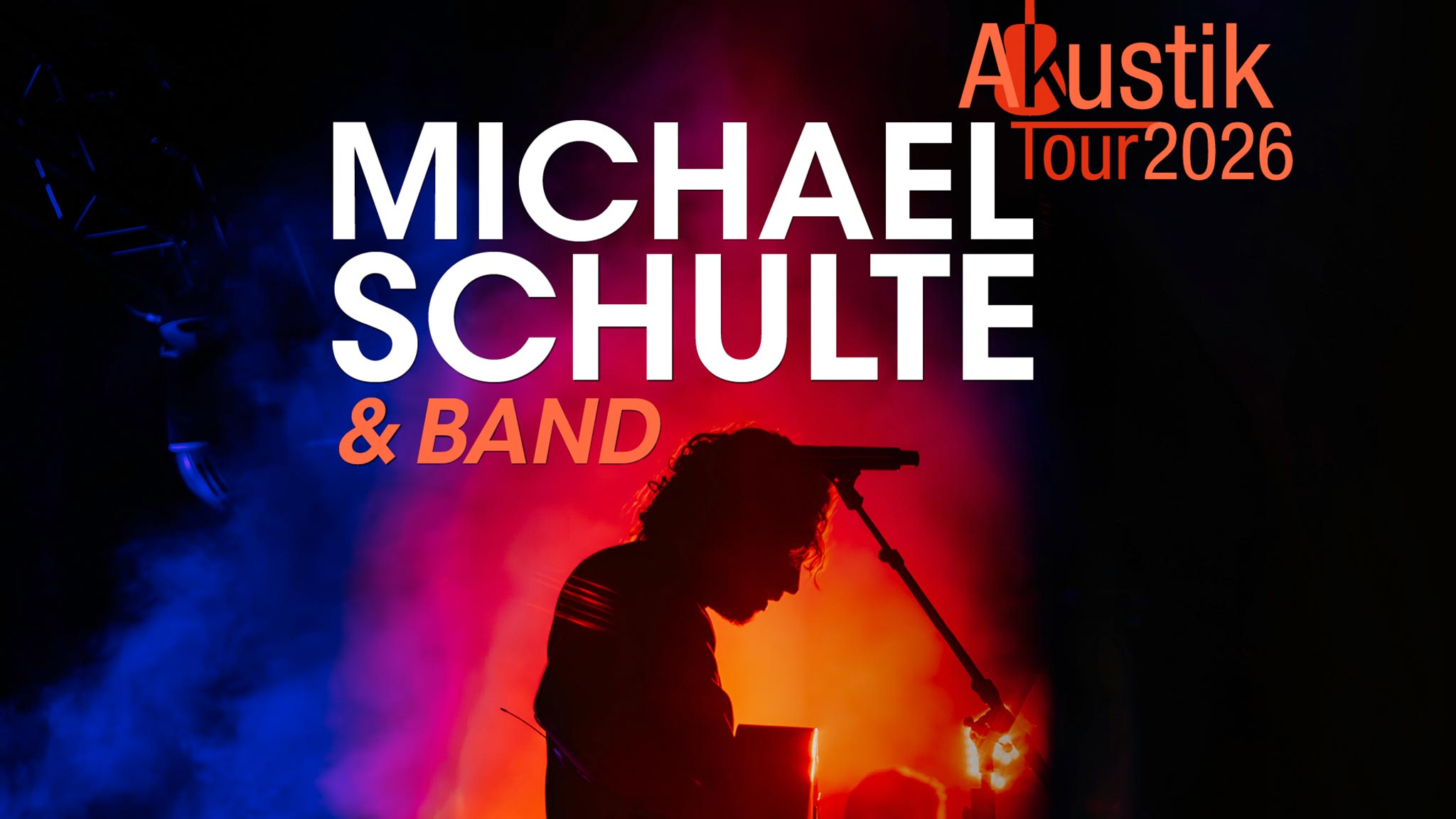 MICHAEL SCHULTE & Band - „Sanfte Töne, besondere Orte“ Tour 2026