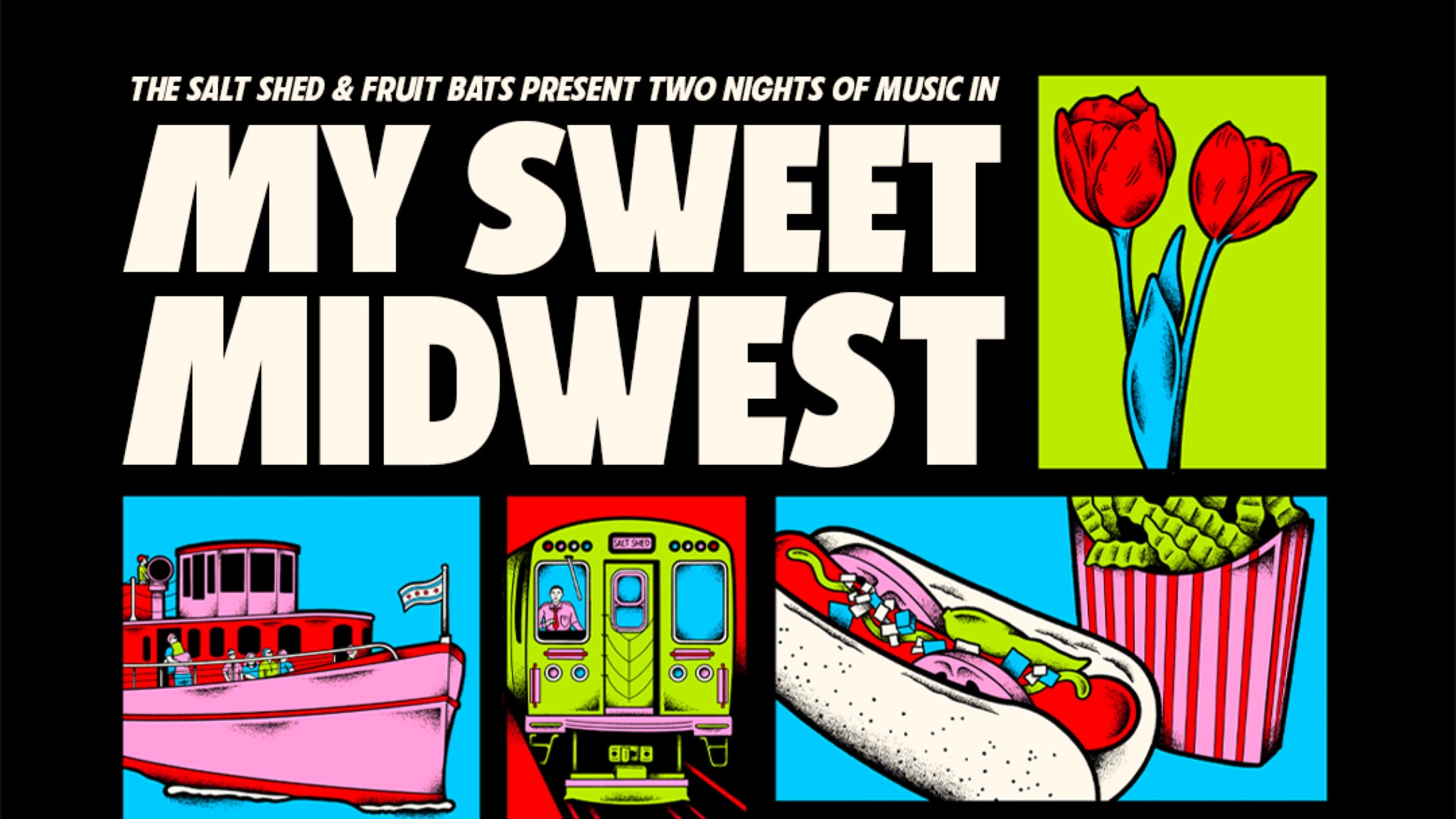 FRUIT BATS: MY SWEET MIDWEST w/ Kevin Morby & Hurray for the Riff Raff