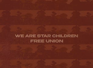 Free Union & We Are Star Children with Charlie Shea