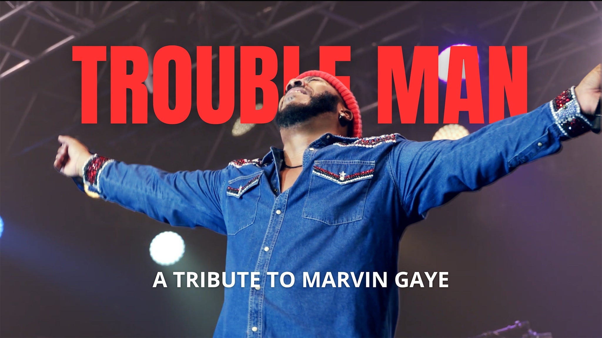 Trouble Man: A Marvin Gaye Tribute