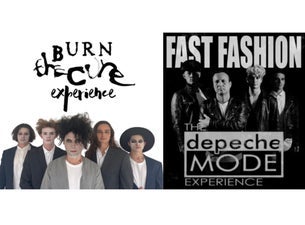 Burn: The Cure Experience + Fast Fashion: The Depeche Mode Experience 