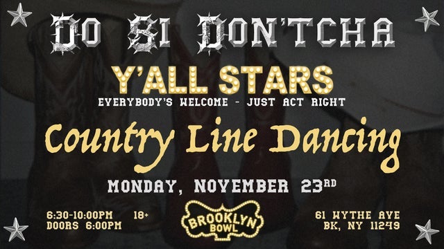 Do Si Don'tcha: Y'all Stars Country Line Dancing