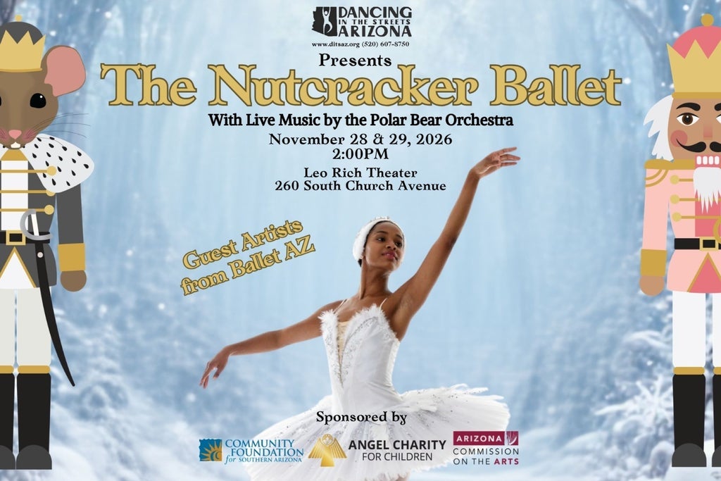 Dancing in the Streets AZ presents - The Nutcracker Ballet