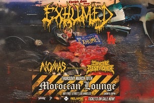 Charged Noise Presents: EXHUMED  with No/Mas & Oxygen Destroyer Image