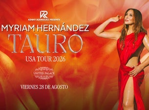 Myriam Hernandez - Tauro Usa Tour 2026 — United Palace