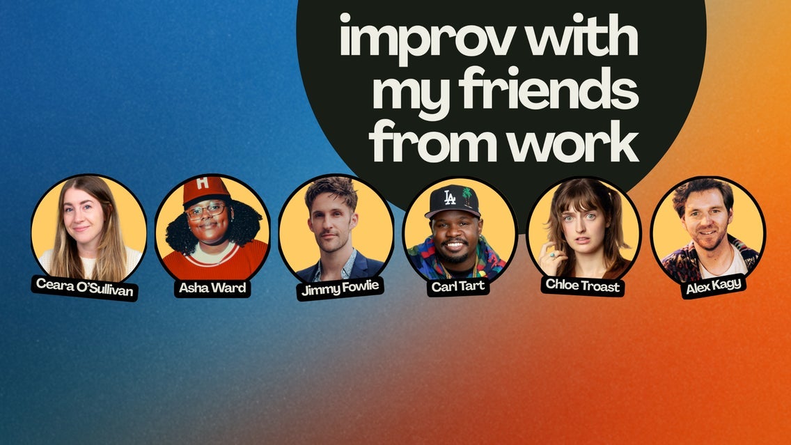 Improv With My Friends From Work