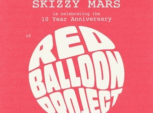 Skizzy Mars Presents: The Red Balloon Project 10 Year Anniversary