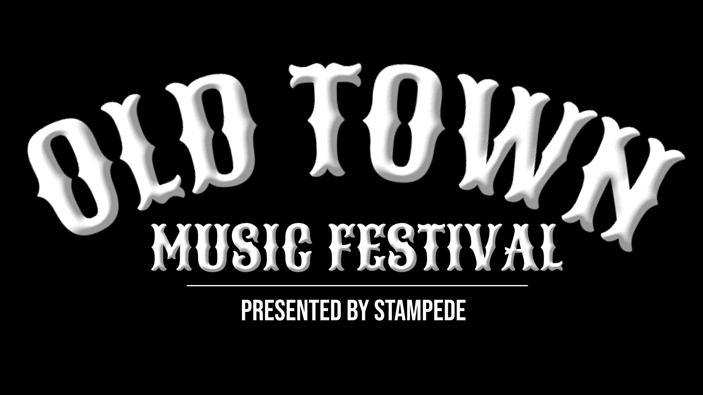 Old Town Music Festival Presented by Stampede - 3 Day Pass